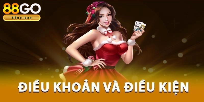 Điều khoản điều kiện 88GO: Tìm hiểu thông tin chi tiết ngay 2 Điều khoản điều kiện góp phần xây dựng nền tảng game uy tín